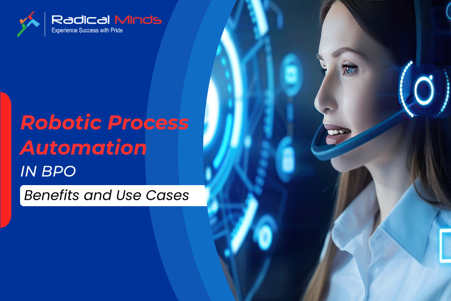 RPA in BPO: Benefits and Use Cases