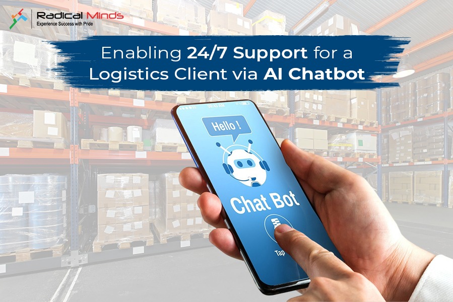 Enabling 24/7 Support for a Logistics Client via AI Chatbot